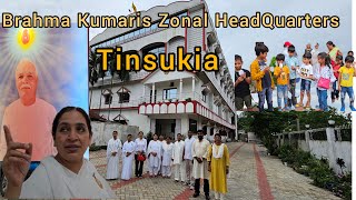 Brahma Kumari's Zonal Head Quarters at Tinsukia #brahmakumaris#bkshivani #brahmakumarisforbeginners