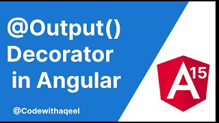 Angular Tutorial | Output Decorator | How it works