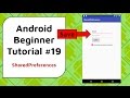 Android Beginner Tutorial #19 - Shared Preferences [Saving Data and What You Need to Know]