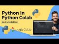 How to Use Python in Google Colab | Beginner-Friendly Tutorial