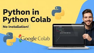 How to Use Python in Google Colab | Beginner-Friendly Tutorial