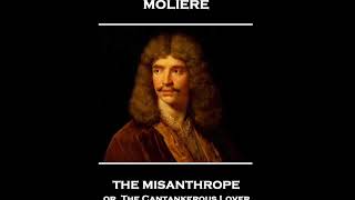 English Translation - The Misanthrope by Moliere - High Quality AudioBook