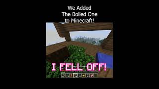 We Added The Boiled One To Minecraft!