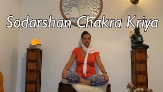 Sodarshan Chakra Kriya (Kundalini Yoga Meditation for Transformation, Power and Intuition)