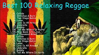 Best 100 Relaxing Reggae Nonstop Playlist  OPM Reggae Remix  New Tagalog Reggae Slow Rock Veral II