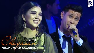 Afruza \u0026 Yorqinxo'ja Umarov - Chaqasan (cover)