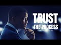 TRUST THE PROCESS TD Jakes, Joel Osteen, Steve Harvey Powerful Motivational Speech