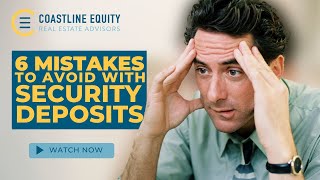 Landlord Mistakes to Avoid: Security Deposits | Property Management Tips