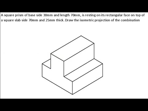 Isometric Projection Problem No 45 Engineering Graphics, Isometric ...