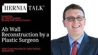 58. HerniaTalk LIVE Q\u0026A: Ab Wall Reconstruction by a Plastic Surgeon