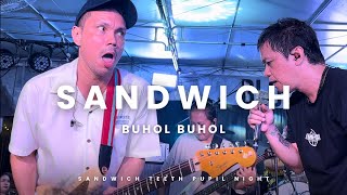 SANDWICH - BUHOL BUHOL @123 BLOCK “S.T.P. NIGHT” 06.08.2024