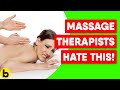 12 Things That Annoy Your Massage Therapist The Most