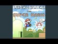 Super Mario (Original Mix)