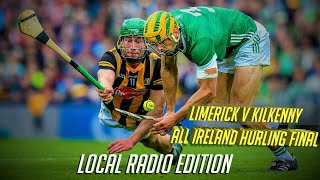Local Radio Version - All Ireland Hurling Final Limerick v Kilkenny 2023
