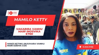 Ketty akaba mari inosvika €70k yema COS