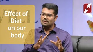 Effect of Diet on our body (Malayalam)by Dr Manoj Johnson