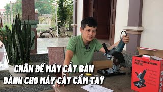 Chân đế máy cắt bàn dành cho máy cắt cầm tay rất an toàn