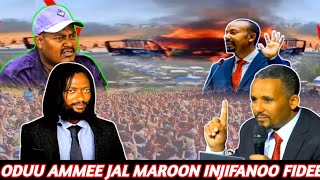 ODUU AMMEE Jal Maroon Tarkanfi Sanyii Iraatii Fudhatee Ibse.. Abiy Ajajaa Jawar fi Dargagotaa..Fanoo