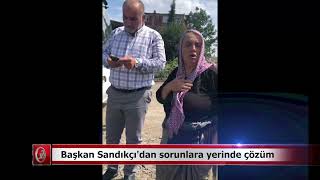 Başkan Sandıkçı'dan sorunlara yerinde çözüm | Samsun ve Haber