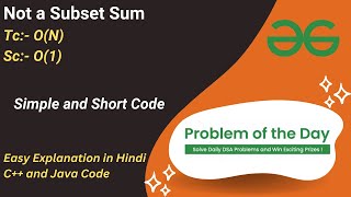 Not a Subset Sum | Array | GFG POTD | C++ | Java | Code Kar Lo