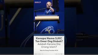 Kenapa Nama SJKC Tun Omar Ong Diubah?