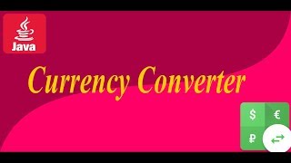Currency converter (Java GUI) | Shihab365