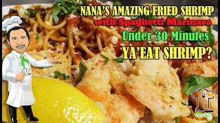 Nana's Amazing Fried Shrimp and Spaghetti Marinara Recipes Ya'Eat Shrimp?