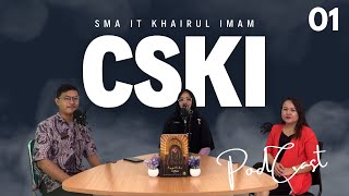 CSKI |EPS.1| KUPAS TUNTAS KURIKULUM MERDEKA‼️