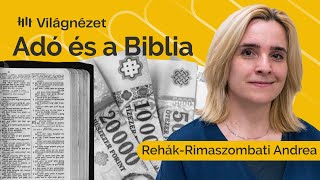 Adóztatás a Biblia tükrében - Rehák-Rimaszombati Andrea