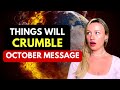 October 2024 will bring HUGE UNEXPECTED Changes for you..