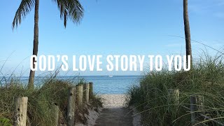 God’s Love Story To You