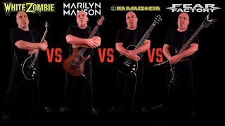 White Zombie VS Marilyn Manson VS Rammstein VS Fear Factory (Guitar Riffs Battle)