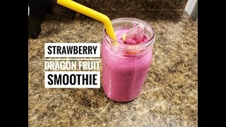 Quick and Easy Smoothies |STRAWBERRY DRAGONFRUIT SMOOTHIE|