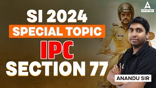 SI Special Topics Malayalam | IPC | Section 77 | By VS Anandu Sir | Adda247 Malayalam