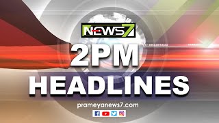 2 PM Headlines- 16.05.2022 || Prameya News7 Odia