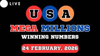 Mega Millions Lottery Drawing for Feb 24, 2026 - Live Winning Numbers & Results