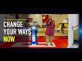 Change Your Ways Now - Prophet Dr. David Owuor