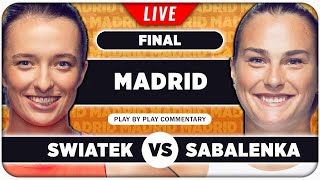 SWIATEK vs SABALENKA • WTA Madrid 2024 Final • LIVE Tennis Play-by-Play Stream