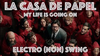 [Remix] La Casa de Papel (Money Heist) - My Life Is Going On