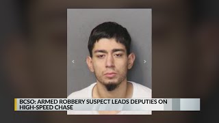 BCSO: Armed robbery suspect leads deputies on a high-speed chase