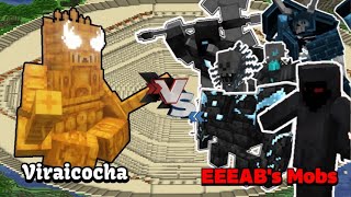 Viraicocha VS EEEAB's Mobs | Minecraft |Mobs Battle