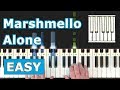 Marshmello - Alone - EASY Piano Tutorial - Sheet Music (Synthesia)