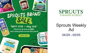 Sprouts Weekly Ad 04/29 - 05/05