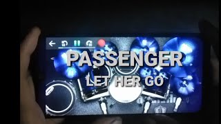 PASSENGER LET HER GO  //  REAL DRUM COVER