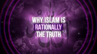 Why Islam is the Truth