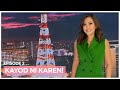 KAYOD NI KAREN: A DAY IN MY LIFE! | Karen Davila Ep2