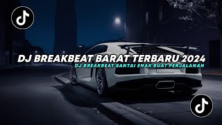 DJ CAMPURAN VIRAL TERBARU! DJ BREAKBEAT LAGU BARAT YANG KALIAN CARI TERBARU 2024