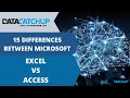 15 Differences between Microsoft Excel vs Access