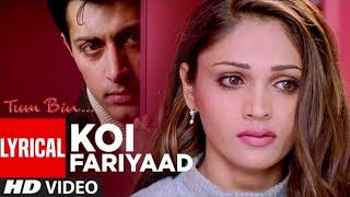 Koi Fariyaad Tum Bin HD Full Video