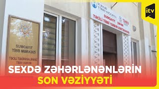 Sumqayıtda birə dərmanından zəhərlənənlərin son vəziyyəti açıqlanıb